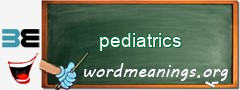 WordMeaning blackboard for pediatrics